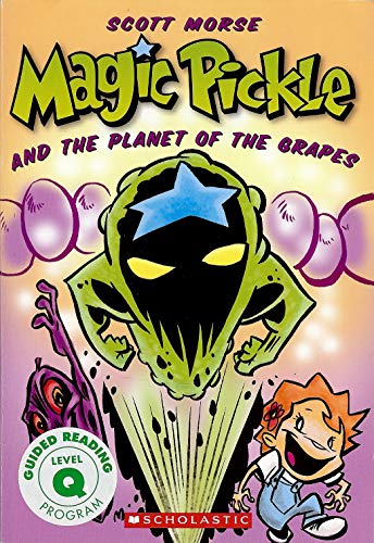 Magic Pickle & the Planet of the Grapes