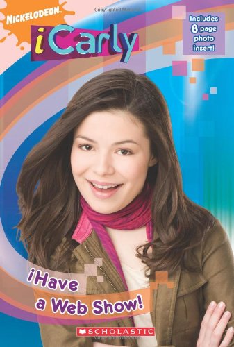 iHave a Web Show! (iCarly)