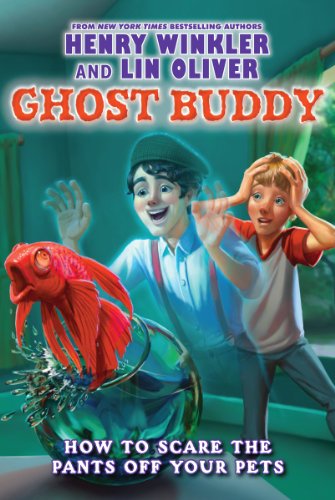 Ghost Buddy #3: How to Scare the Pants Off Your Pets - Library Edition