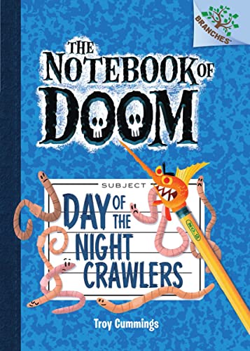 Day of the Night Crawlers: A Branches Book (The Notebook of Doom #2) (2)