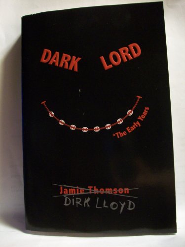 Dark Lord : The Early Years