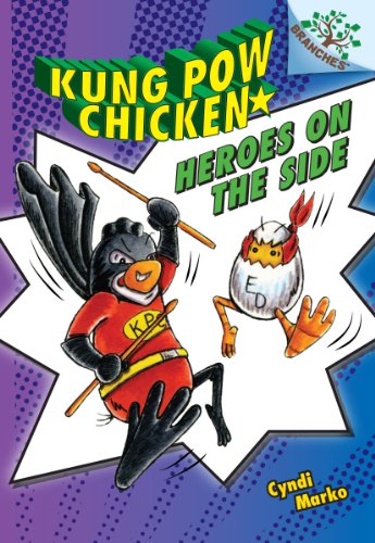 Heroes on the Side: A Branches Book (Kung Pow Chicken #4) (4)