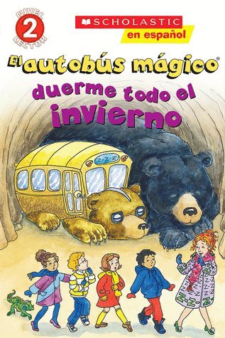 El Autobus Magico: Duerme Todo El Invierno