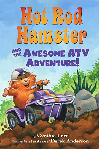 Hot Rod Hamster and the Awesome ATV Adventure! - Library Edition (Scholastic Reader Level 2: Hot Rod Hamster)