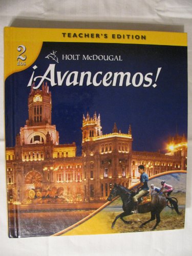 ?Avancemos!: Teacher's Edition Level 2 2010