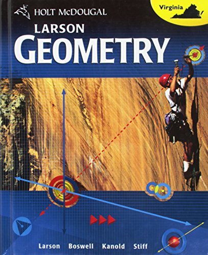 Holt McDougal Larson Geometry: Student Edition Geometry 2012