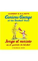 Jorge el curioso en el partido de béisbol/Curious George at the Baseball Game (bilingual edition) (Spanish and English Edition)