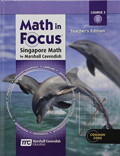 Math in Focus: Singapore Math: Course 3 Teacher's Edition B