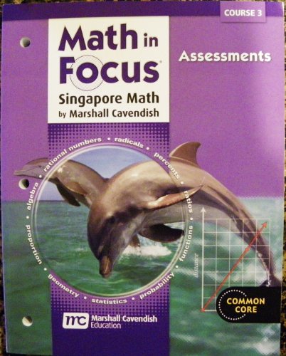 Math in Focus, Course 3: Singapore Math - Assessment