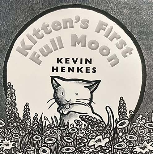 Kitten's First Full Moon: Little Big Book Grade K (Journeys)