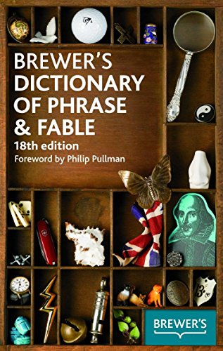 Brewer's Dictionary of Phrase & Fable, 18th edition