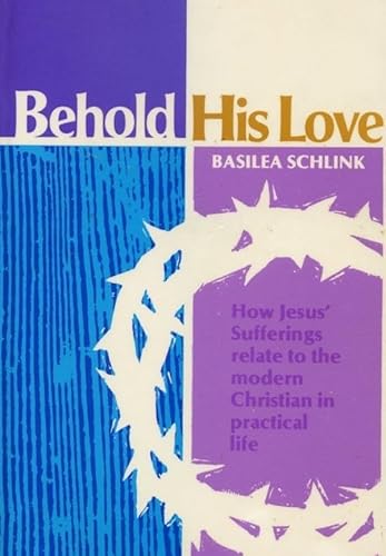 Behold His Love