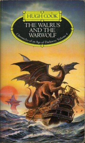 THE WALRUS AND THE WARWOLF (CHRONICLES OF AN AGE OF DARKNESS)