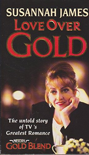 Love Over Gold: the Story of the "Gold Blend" Couple
