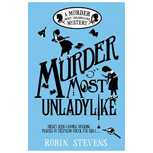 Murder Most Unladylike: A Wells & Wong Mystery