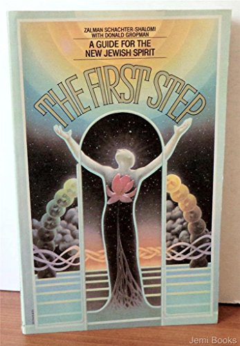 The First Step: A Guide for the New Jewish Spirit