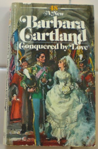 Conquered by Love (barbara cartland, 48)