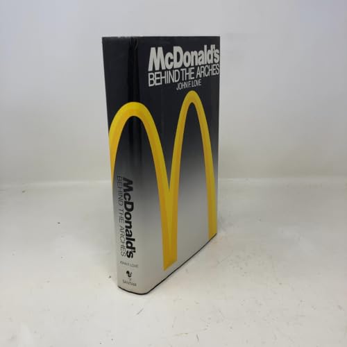 McDonald's: Behind the Arches