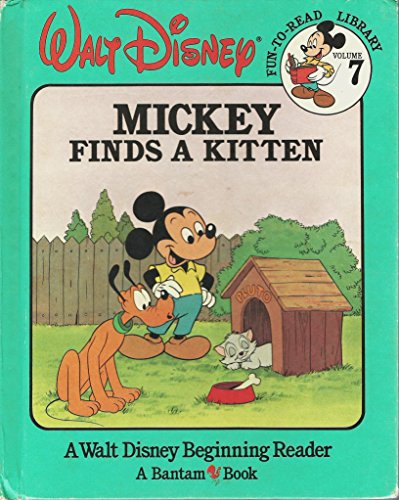 Mickey Finds a Kitten (Walt Disney Fun-To-Read Library, Volume 7)