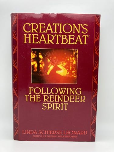 Creation's Heartbeat: Following the Reindeer Spirit
