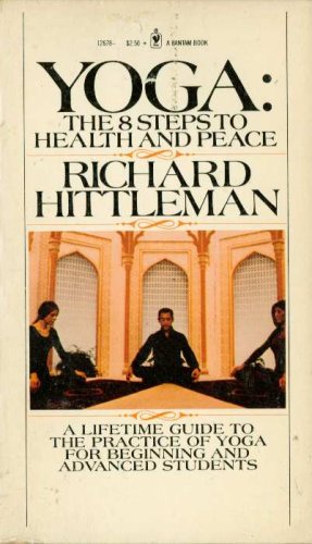 Yoga: The 8 Steps to Health and Peace