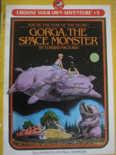 Gorga the Space Monster (Choose Your Own Adventure #5)
