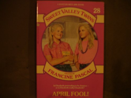 APRIL FOOL! (Sweet Valley Twins)