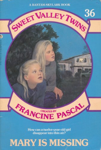 Mary is Missing (Sweet Valley Twins, No. 36)