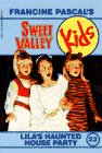 Lila's Haunted House Party (Sweet Valley Kids #23)