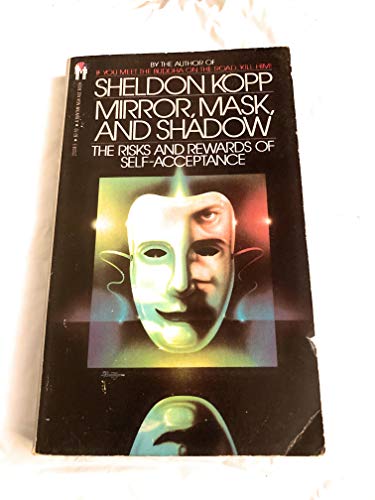 Mirror, Mask and Shadow