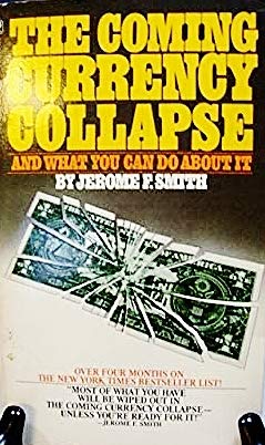 Coming Currency Collapse