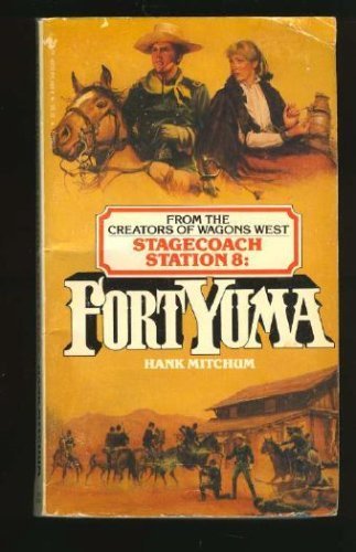 Fort Yuma (Stagecoach Station)
