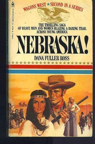 Nebraska! (Wagons West)