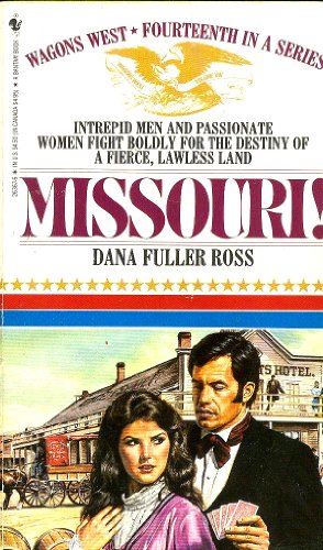 MISSOURI! (Wagon's West)