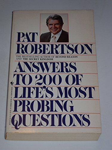 Answers to 200 of Life's Most Probing Questions