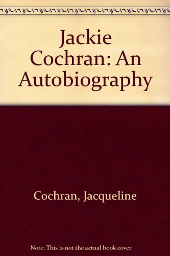 Jackie Cochran--Bio