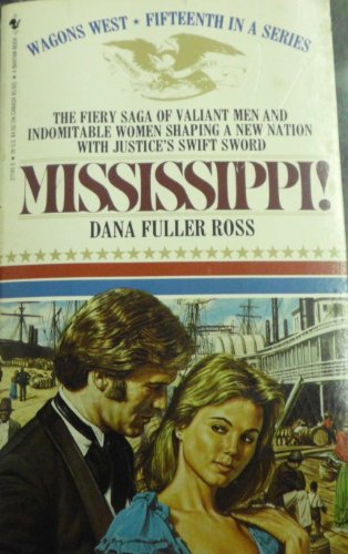 MISSISSIPPI (Wagon's West)