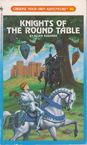Knights of the Round Table (Choose Your Own Adventure No. 86)