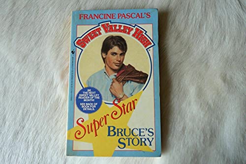 Bruce's Story (Sweet Valley High, Super Star)