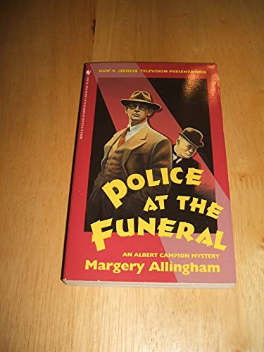 POLICE AT THE FUNERAL (Albert Campion Mystery)