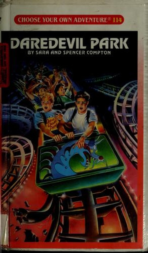 Daredevil Park (Choose Your Own Adventure, No 114)