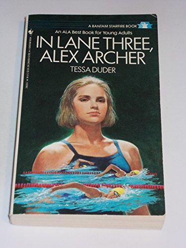 In Lane Three, Alex Archer