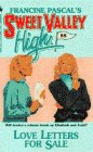 Love Letters for Sale (Sweet Valley High, Book 88)