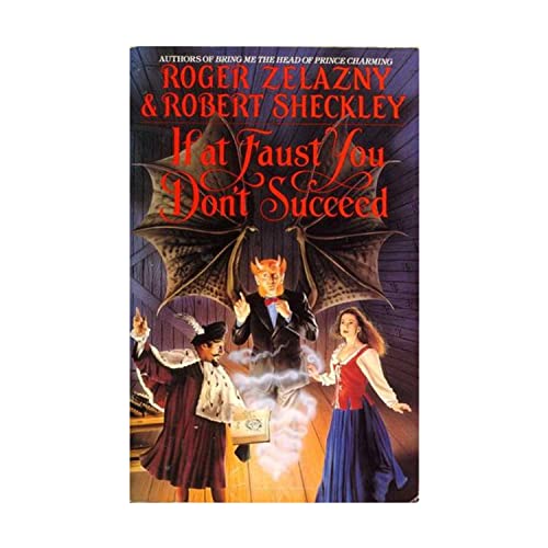 If at Faust You Don't Succeed