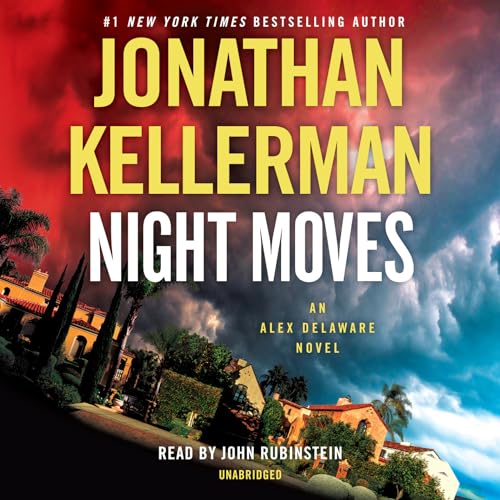Night Moves: An Alex Delaware Novel
