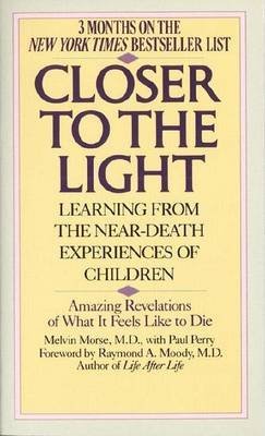 Closer to the Light: Learning from Children's Near Death Experiences