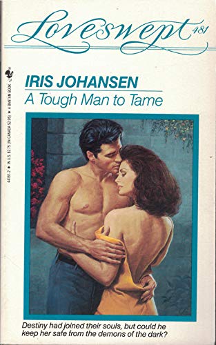 A Tough Man to Tame (Loveswept)