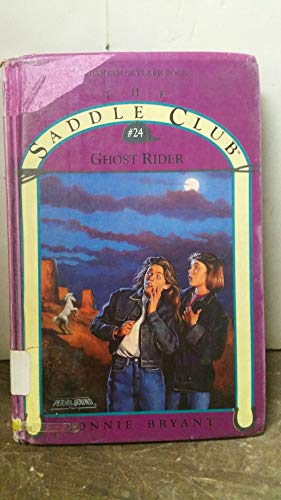 Ghost Rider (The Saddle Club #24)