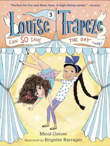 Louise Trapeze Can SO Save the Day