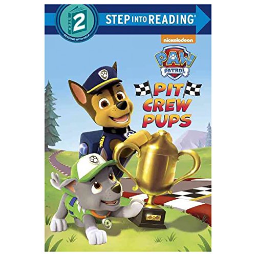 Pit Crew Pups (Paw Patrol) (Step into Reading)